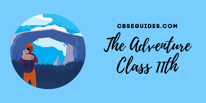 The Adventure Class 11th
