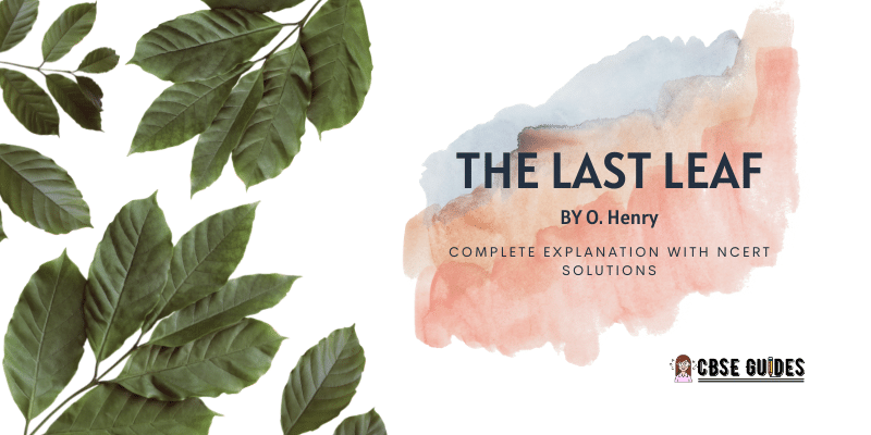 The Last Leaf summary