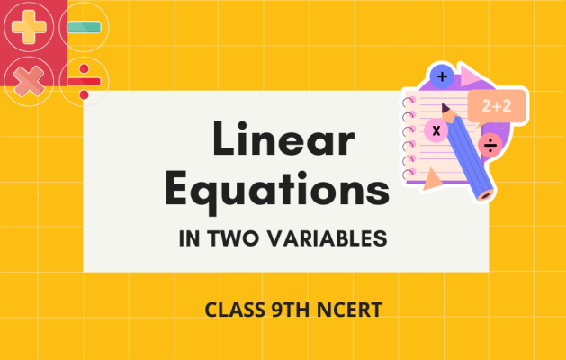 Linear Equations In Two Variable Class 9th Maths
