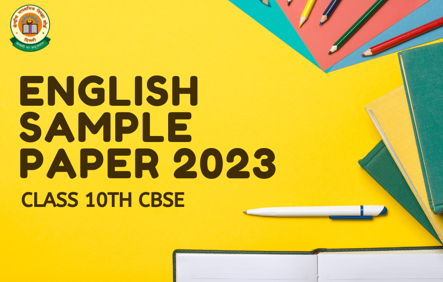 English Sample Question Paper Class 10th CBSE