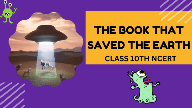 The Book That Saved The Earth Class 10th NCERT