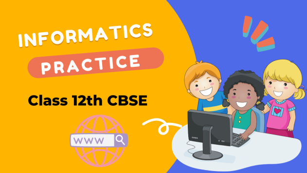 CBSE Class 12 Informatics Practices Sample Paper 2023