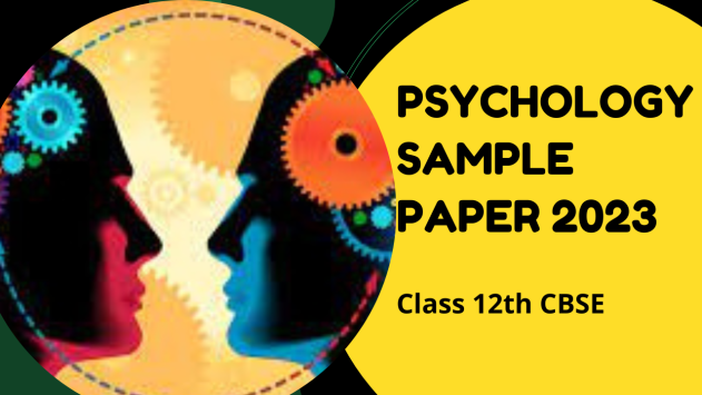 CBSE Class 12 Psychology Sample Paper 2022-23